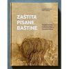 Zaštita pisane baštine - Teorijski koncepti i praktični aspekti upravljanja zaštitom u kontekstu arhiva